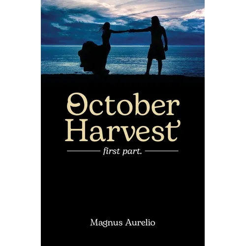 October Harvest: first part.
