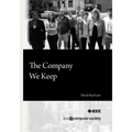 The Company We Keep