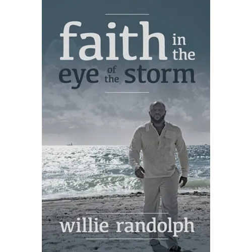 Faith In The Eye Of The Storm