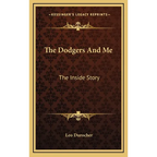 The Dodgers And Me: The Inside Story - Hardcover