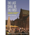 The Last Shall Be the First: The East European Financial Crisis