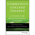 Community College Finance: A Guide for Institutional Leaders