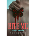 Bite Me