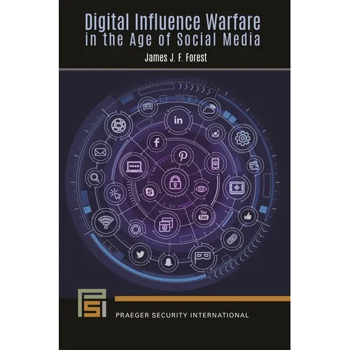 Digital Influence Warfare in the Age of Social Media