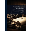 Twenty Years in Retirement