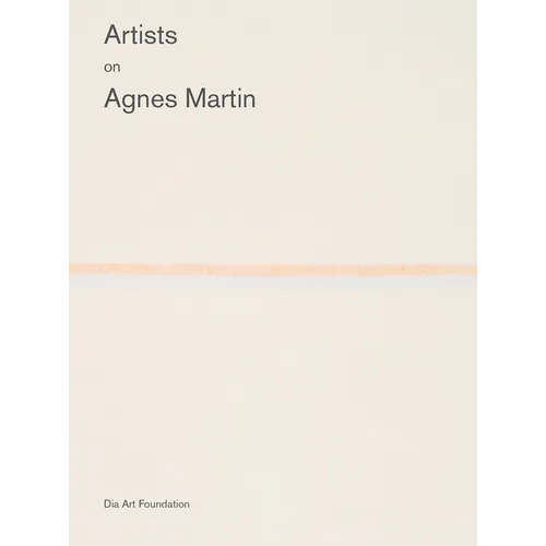 Artists on Agnes Martin