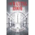 The Waiting Room: Trusting God's Process