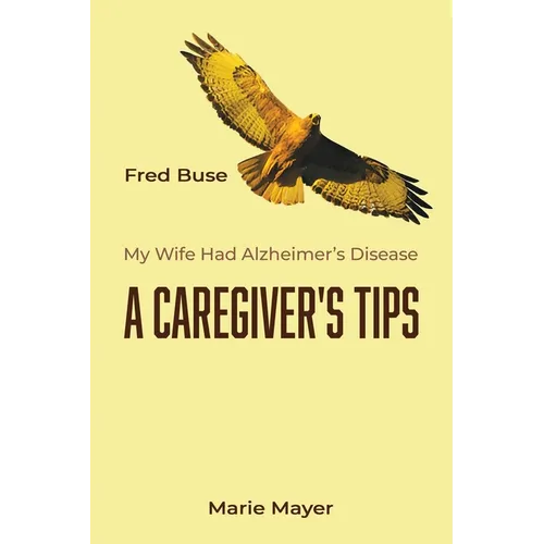 A Caregiver's Tips