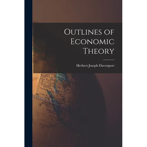 Outlines of Economic Theory