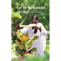 Let Us Be Grateful