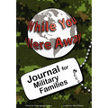 While You Were Away: Absence Journal for Families