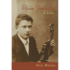 Efrem Zimbalist: A Life