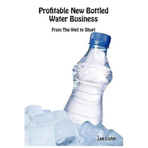 Profitable New Bottled Water Business