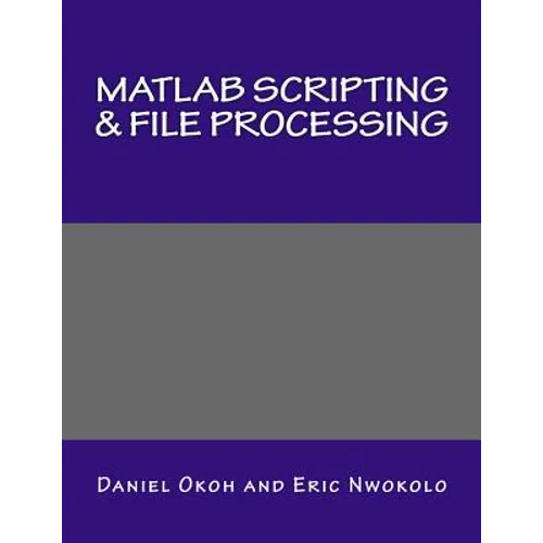 MATLAB Scripting & File Processing