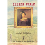 The Chosen Exile: The Life and Times of Septima Sexta Middleton Rutledge, American Cultural Pioneer