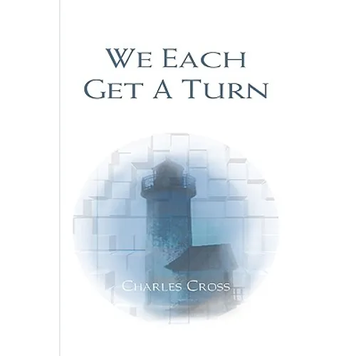 We Each Get a Turn