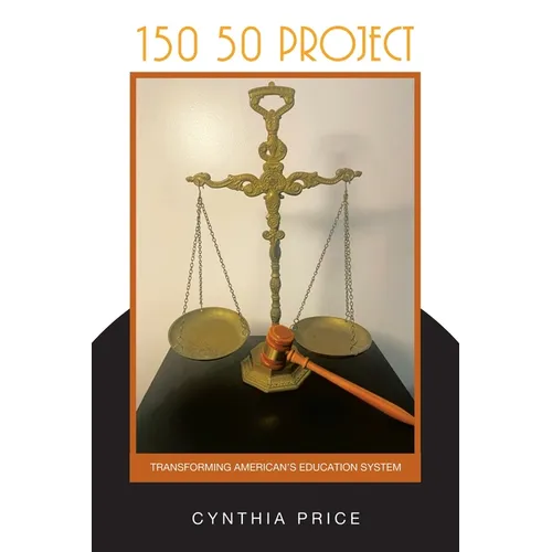 150 50 Project: Transforming American's Education System