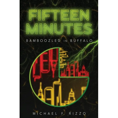 Fifteen Minutes: Bamboozled in Buffalo