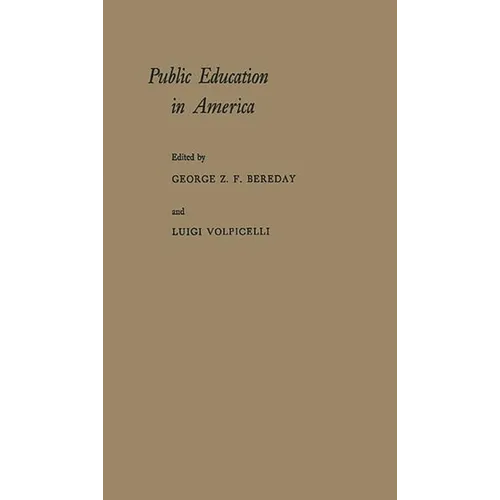 Public Education in America: A New Interpretation of Purpose and Practice