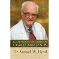 Footprints on African Hearts and Lands: The Life and Work of Dr. Samuel W. Hynd