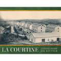 La Courtine: A Surgeon's Memoir