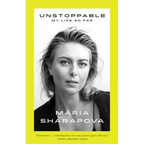 Unstoppable: My Life So Far