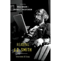 Reading J. Z. Smith: Interviews & Essay