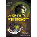 André's Reboot: Striving to Save Humanity