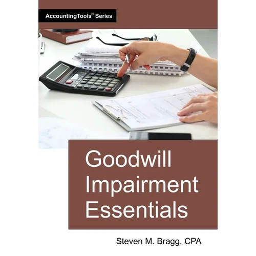 Goodwill Impairment Essentials