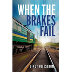When the Brakes Fail - Paperback