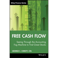 Free Cash Flow: Seeing Through the Accounting Fog Machine to Find Great Stocks