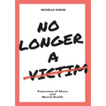 No Longer A Victim: Awareness of Abuse and Mental Health