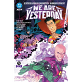 Justice League Unlimited/World's Finest: We Are Yesterday