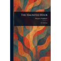 The Haunted Hour