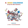 A 2023 Calendar: A Tool for ESL Teachers