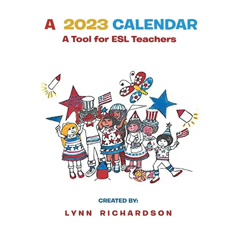 A 2023 Calendar: A Tool for ESL Teachers