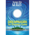 Dreamwork for Visionary Living
