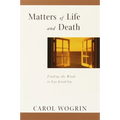 Matters of Life and Death: Finding the Words to Say Goodbye