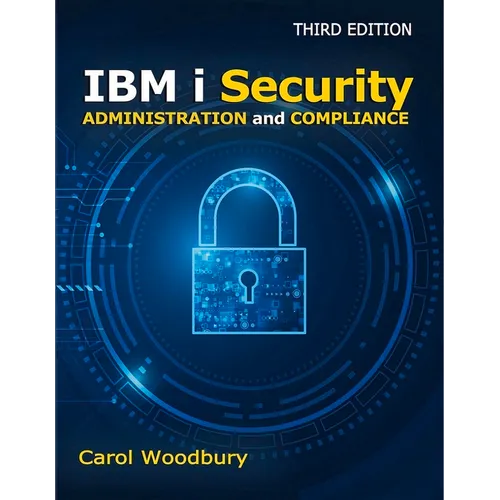 IBM I Security Administration and Compliance