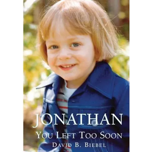 Jonathan, You Left Too Soon