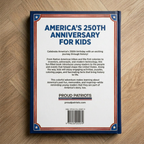 America's 250th Anniversary for Kids (Hardcover Book)