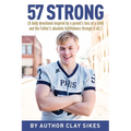 57 Strong: (A daily devotional inspired by a parent's loss of a child and the Father's absolute faithfulness through it all.)