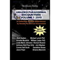 Amazing Paranormal Encounters: 2015