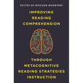 Improving Reading Comprehension Through Metacognitive Reading Strategies Instruction