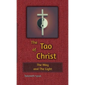 The Tao of Christ the Way and the Light