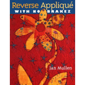 Reverse Appliqué with No Brakez