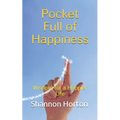 Pocket Full of Happiness: Wisdom for a Happier Life