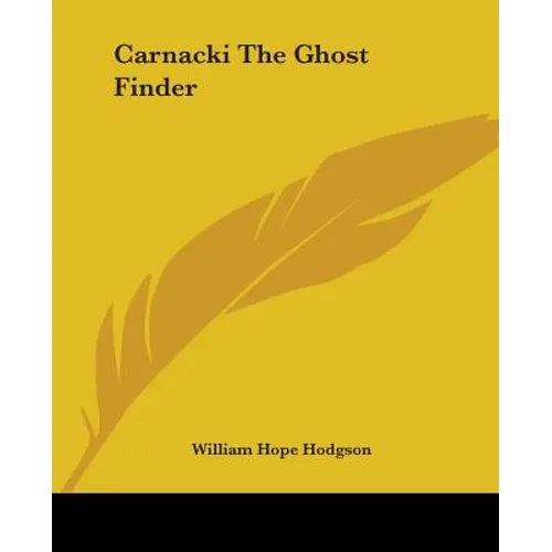 Carnacki The Ghost Finder