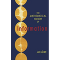 The Mathematical Theory of Information