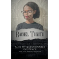 Amid My Questionable Existence: Hope, Faith, Purpose, and Dreams